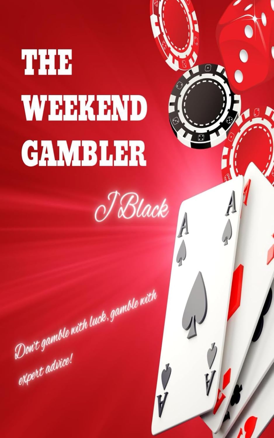 ler totalmente The Weekend Gambler: A Blackjack Strategy
