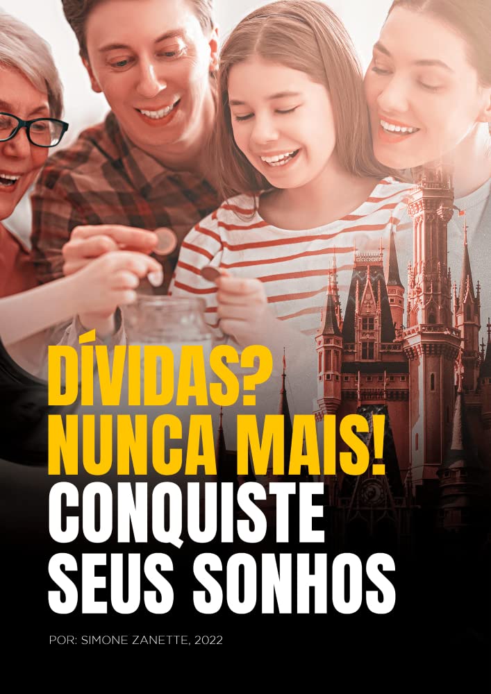 Dívidas? Nunca mais!: Conquiste seus sonhos baixar livro de graça