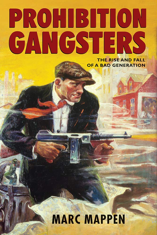 capítulo por capítulo baixar Prohibition Gangsters: The Rise and Fall of a Bad Generation