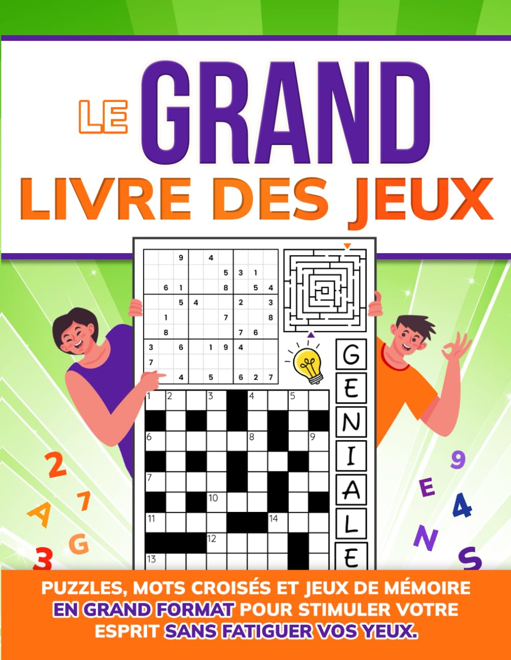 Le Grand Livre des Jeux: Puzzles, Mots Croisés et Jeux de Mémoire en Grand Format pour Stimuler Votre Esprit sans Fatiguer Vos Yeux (French Edition) baixar livro de graça