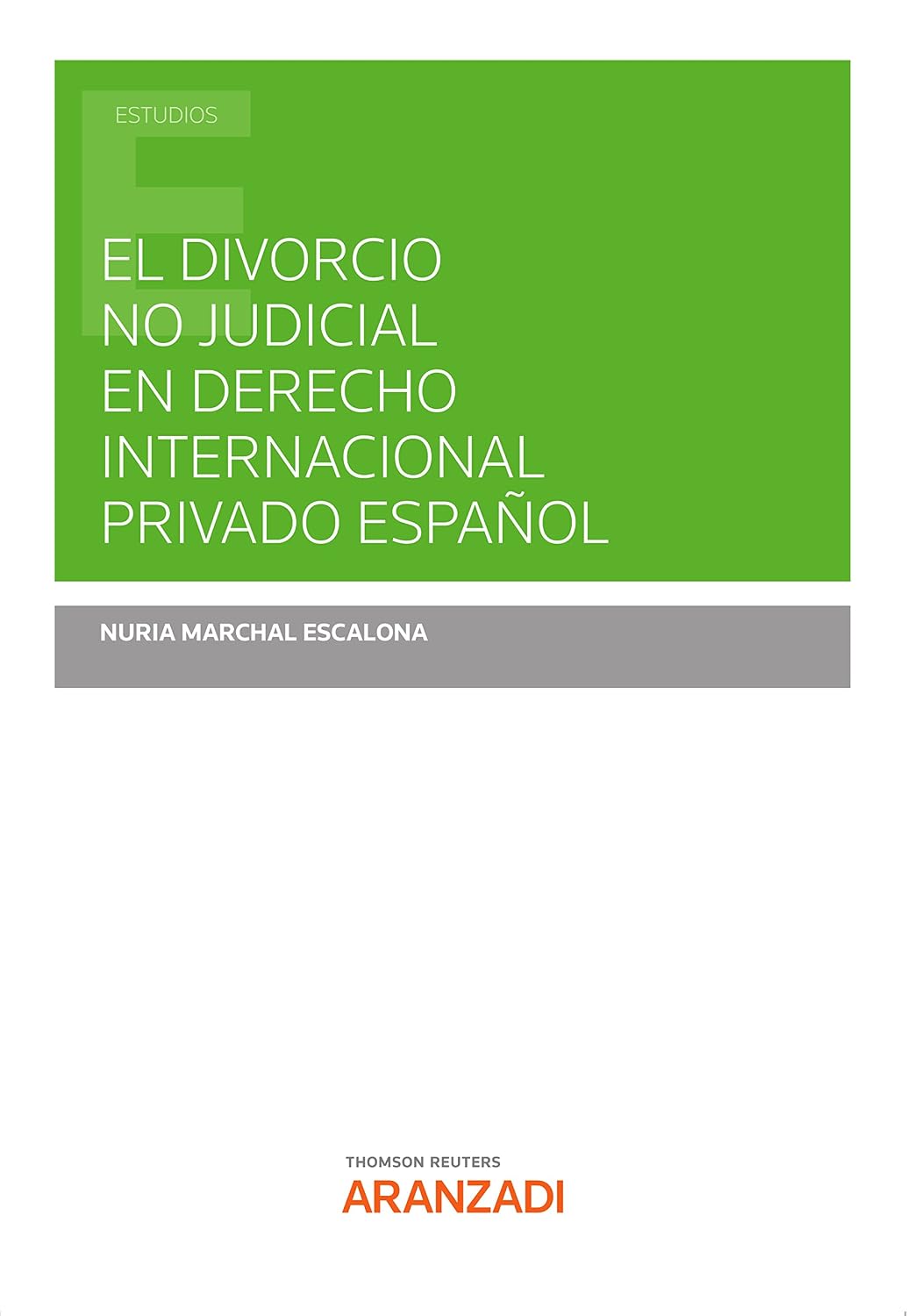 capítulo por capítulo baixar El divorcio no judicial en derecho internacional privado español (Estudios) (Spanish Edition)