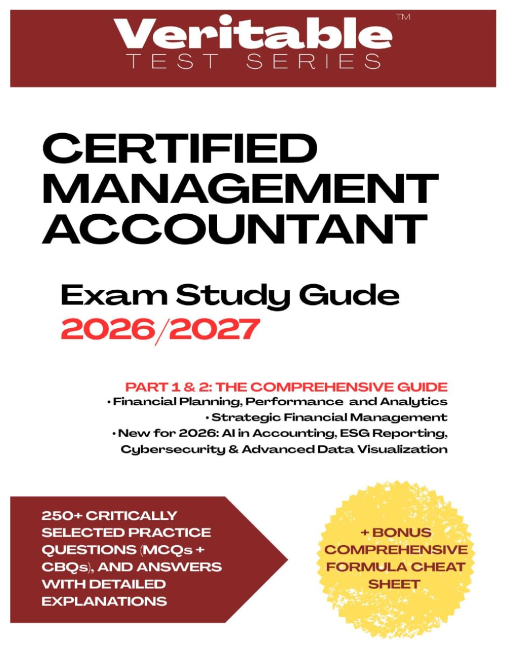ler totalmente Certified Management Accountant Exam Study Guide 2026/2027: A comprehensive resource designed to master the 2026 CMA syllabus through deep-dive... 200 mock MCQs and 50 case-based questions