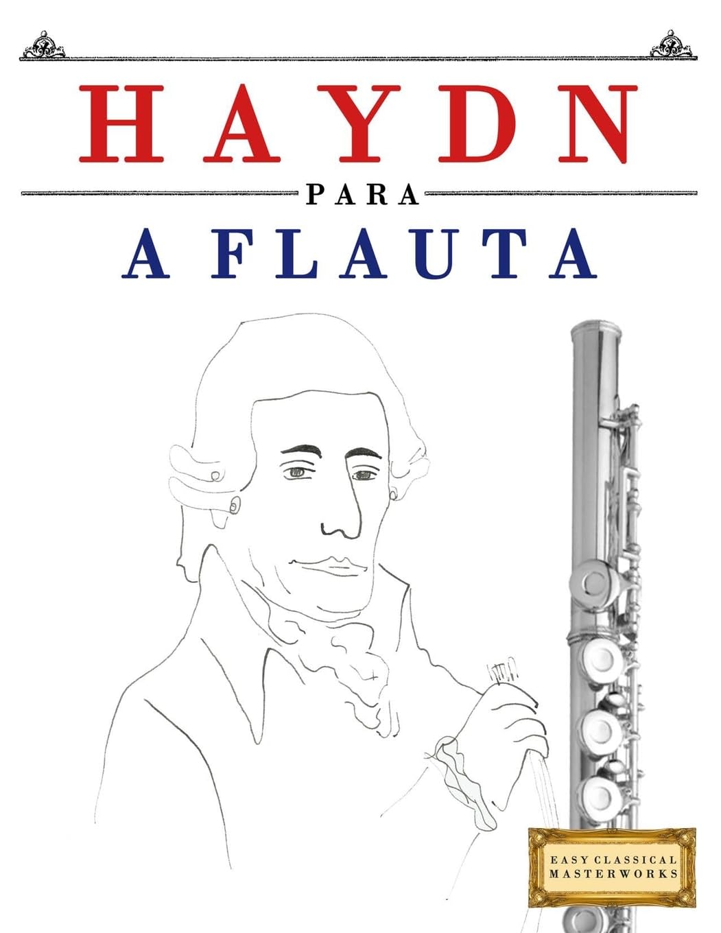 Haydn para a Flauta: 10 peças fáciles para a Flauta livro para principiantes baixar o livro de graça