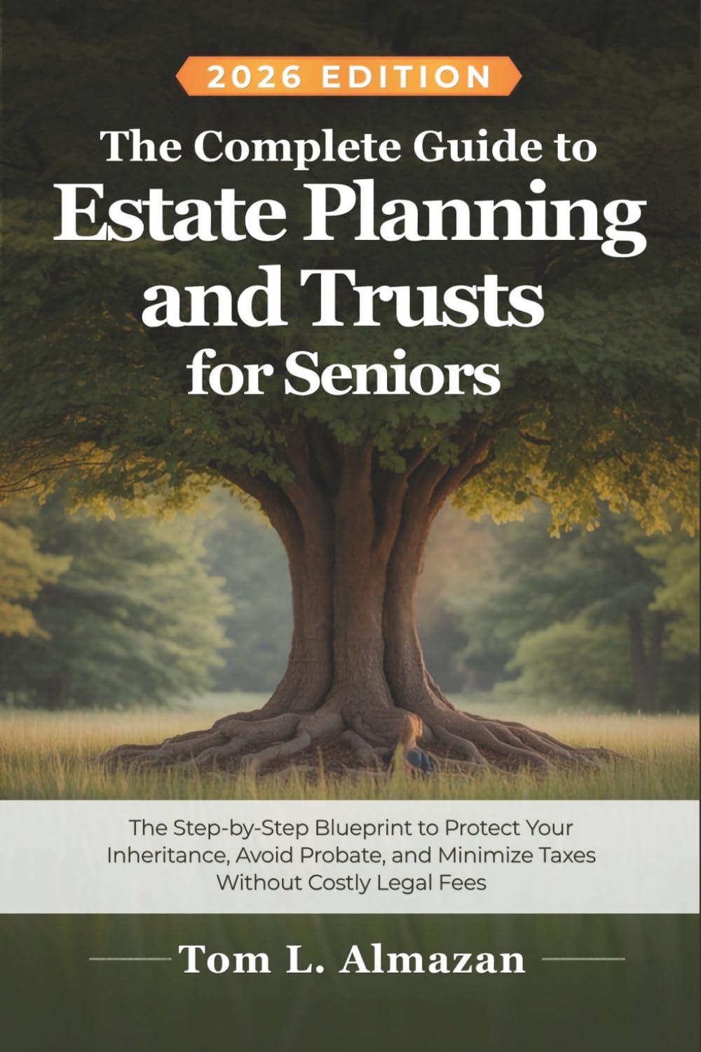 ler totalmente The Complete Guide to Estate Planning and Trusts for Seniors: Step-by-Step Blueprint to Protect Your Inheritance, Avoid Probate, Minimize Taxes, Without Costly Legal Fees