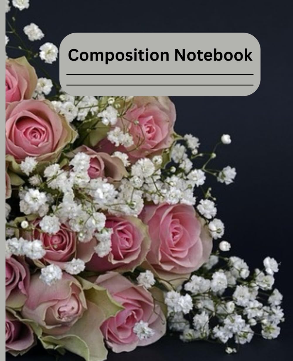 ler totalmente Roses Composition Notebook: College Ruled,Elegance Presence,for Teens,Girls,Women, School,Office or Home.