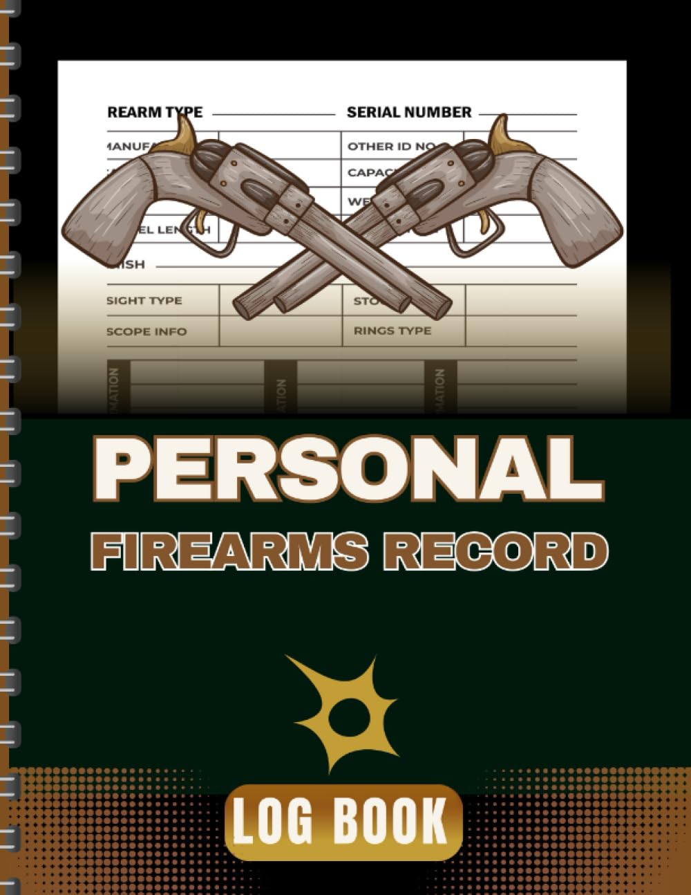 Personal Firearms Record Log Book: Firearm Inventory Personal Logbook | 8.5x11 Inch, 121 Pages| Firearms Acquisition and Disposition Record Book,... and more Details of Guns and Ammunition baixar livro de graça