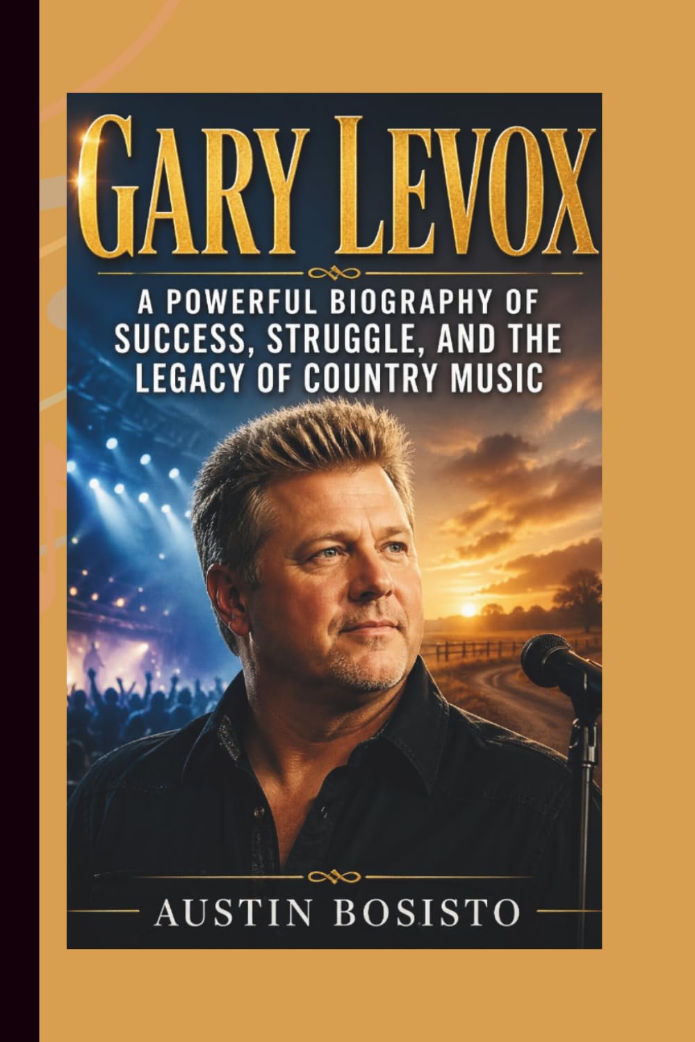 capítulo por capítulo baixar Gary LeVox: A Powerful Biography of Success, Struggle, and the Legacy of Country Music