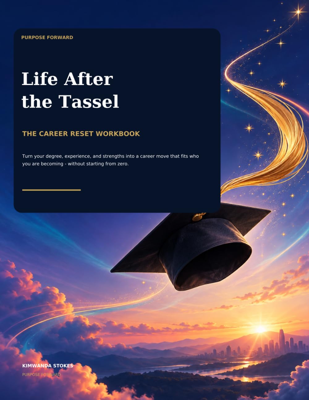 Life After the Tassel: The Career Reset Workbook baixar livro de graça