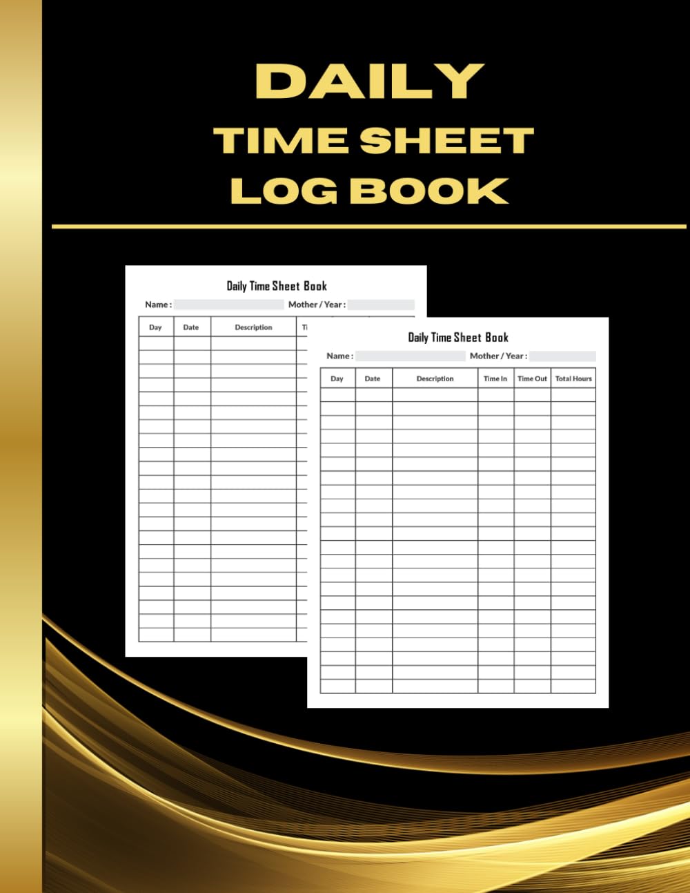 Daily Time Sheet log book: for employers to record and monitor employees wforking hours or for personal use baixar o livro de graça