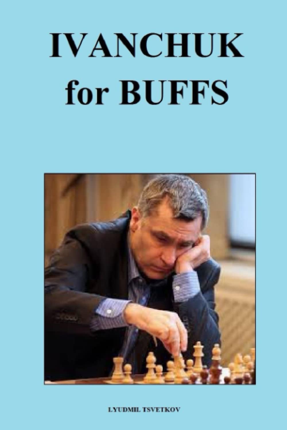 ler totalmente Ivanchuk for Buffs (Chess Players for Buffs)