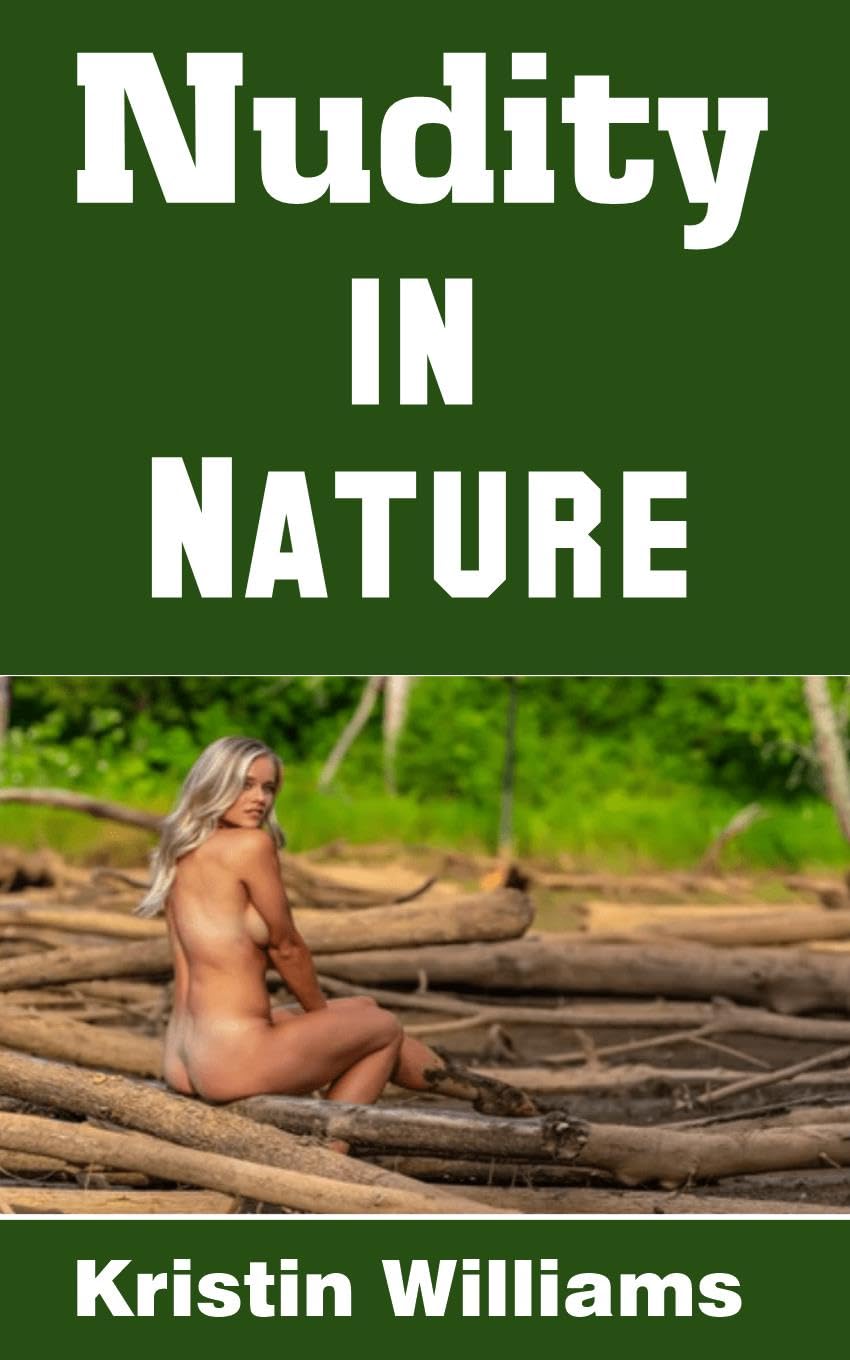 ler totalmente Nudity in Nature: Rediscovering Freedom and Connection Through Clothes-Free Adventures in the Great Outdoors (Getting Naked Book 75) (English Edition)
