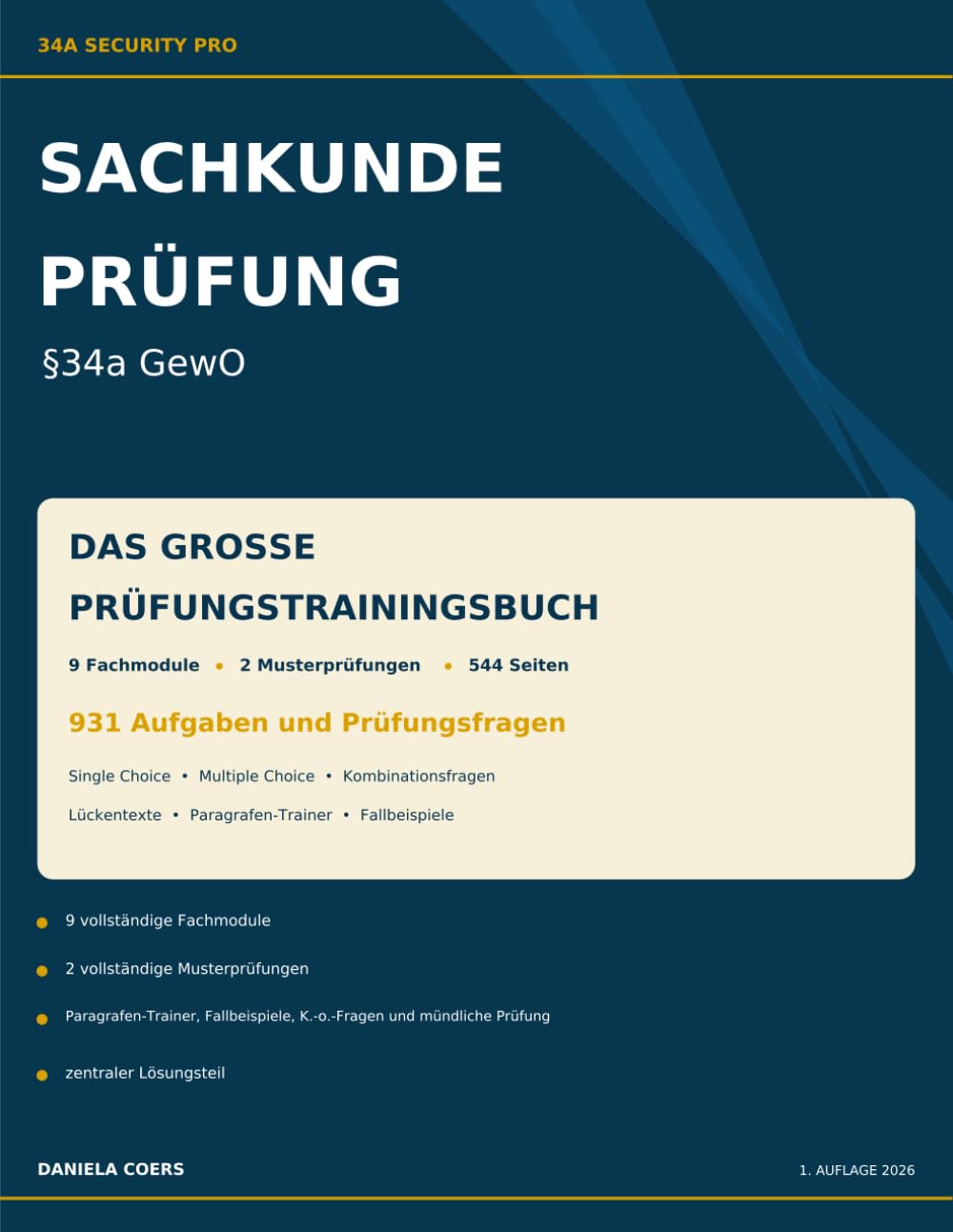 ler totalmente Sachkundeprüfung §34a GewO: Das große Prüfungstrainingsbuch mit 9 Fachmodulen, 2 Musterprüfungen und 931 Aufgaben (German Edition)
