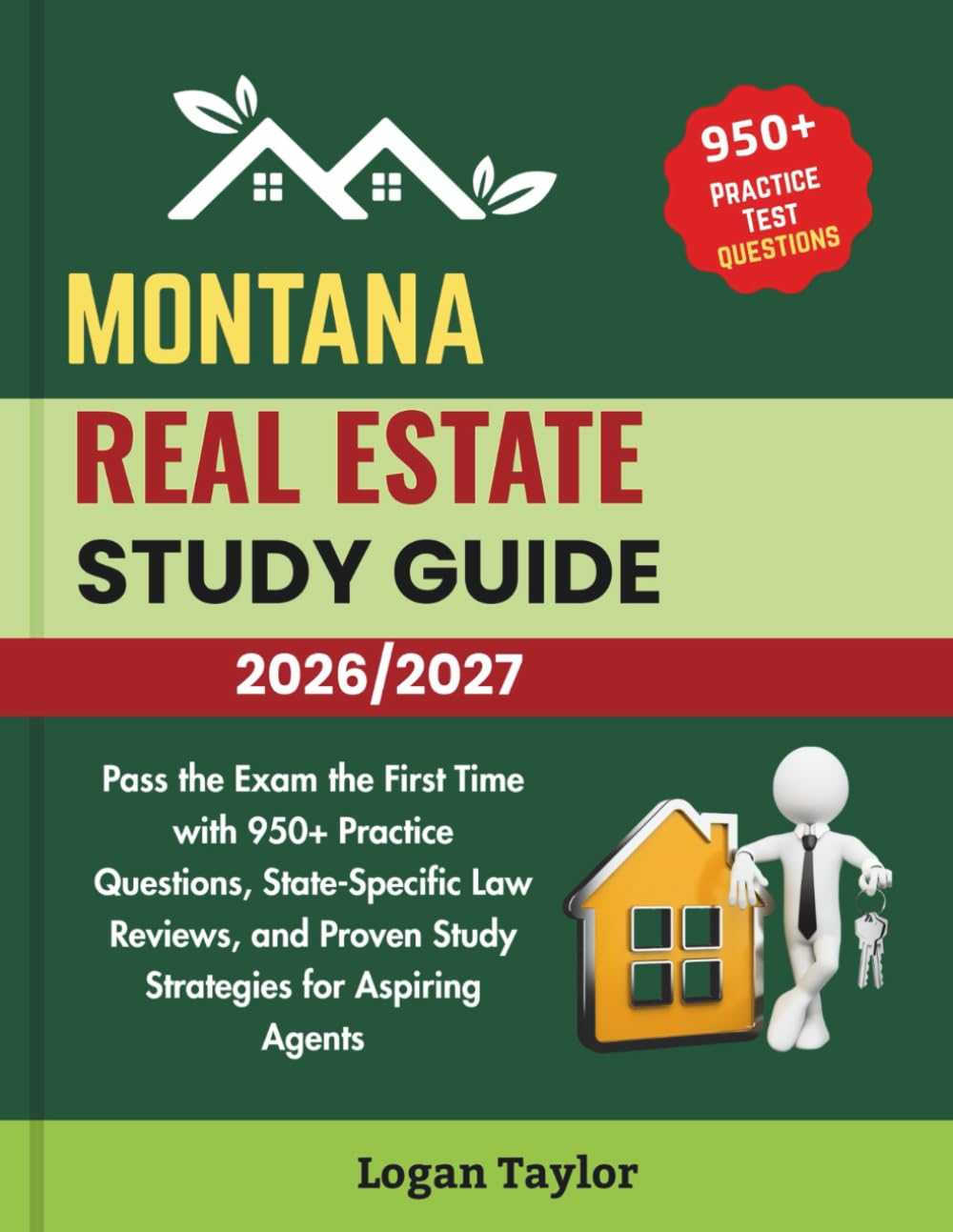 MONTANA REAL ESTATE STUDY GUIDE 2026/2027: Pass the Exam the First Time with 950+ Practice Questions, State-Specific Law Reviews, and Proven Study Strategies for Aspiring Agents baixar o livro de graça