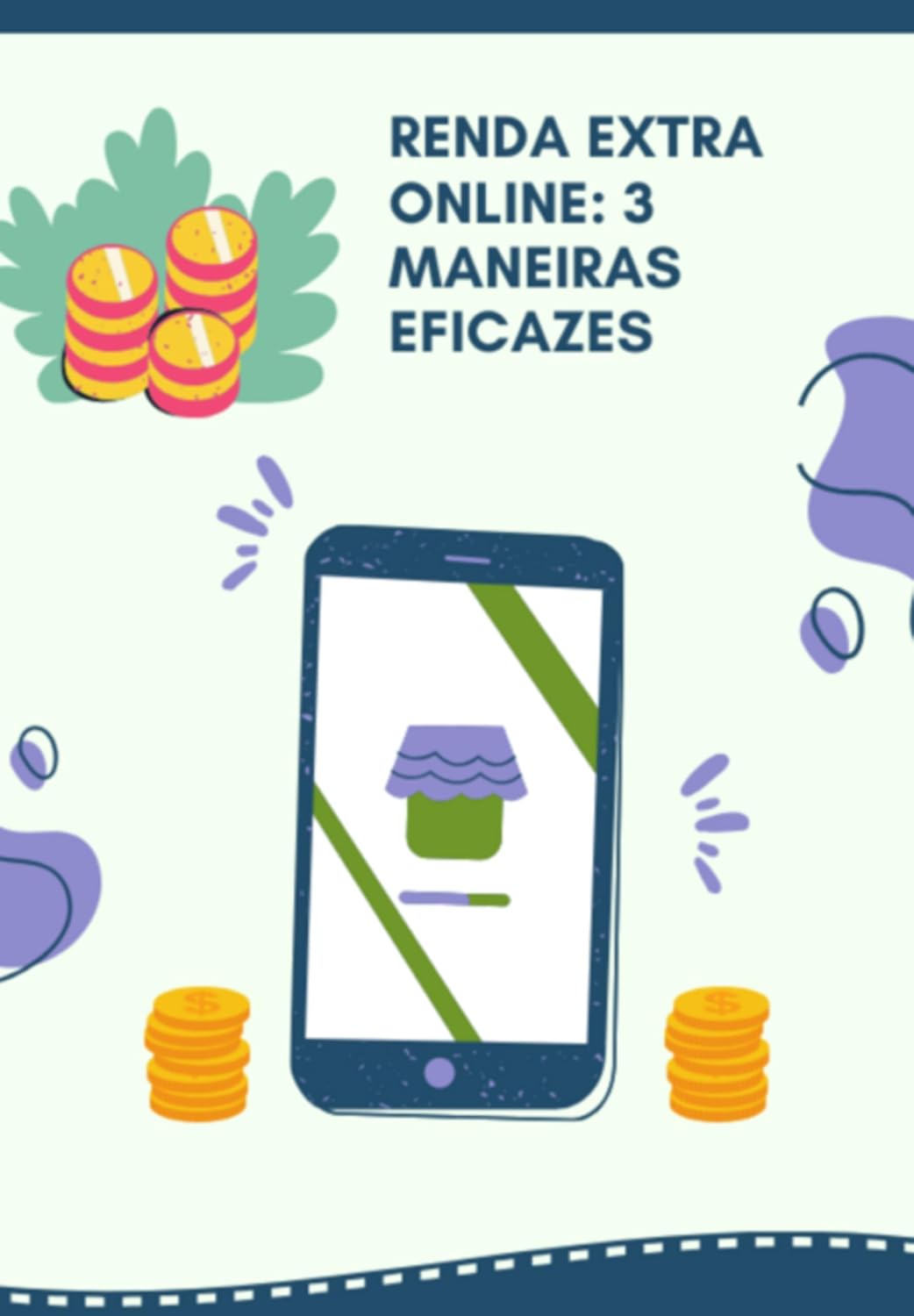 ler totalmente Renda Extra Online: 3 Maneiras Eficazes
