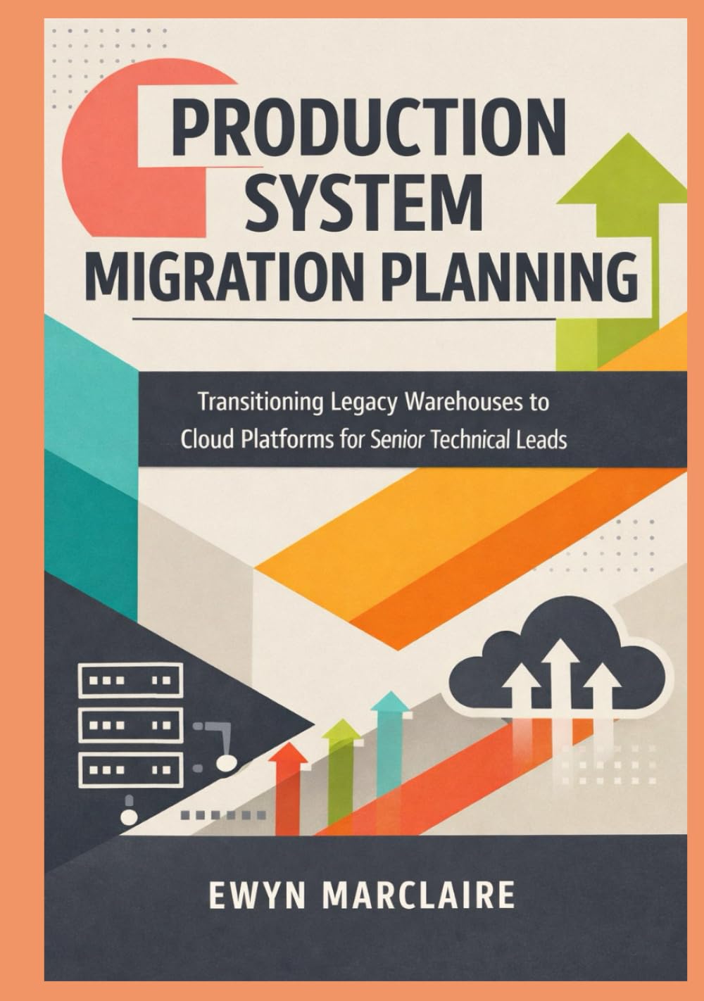 capítulo por capítulo baixar Production System Migration Planning: Transitioning Legacy Warehouses to Cloud Platforms for Senior Technical Leads