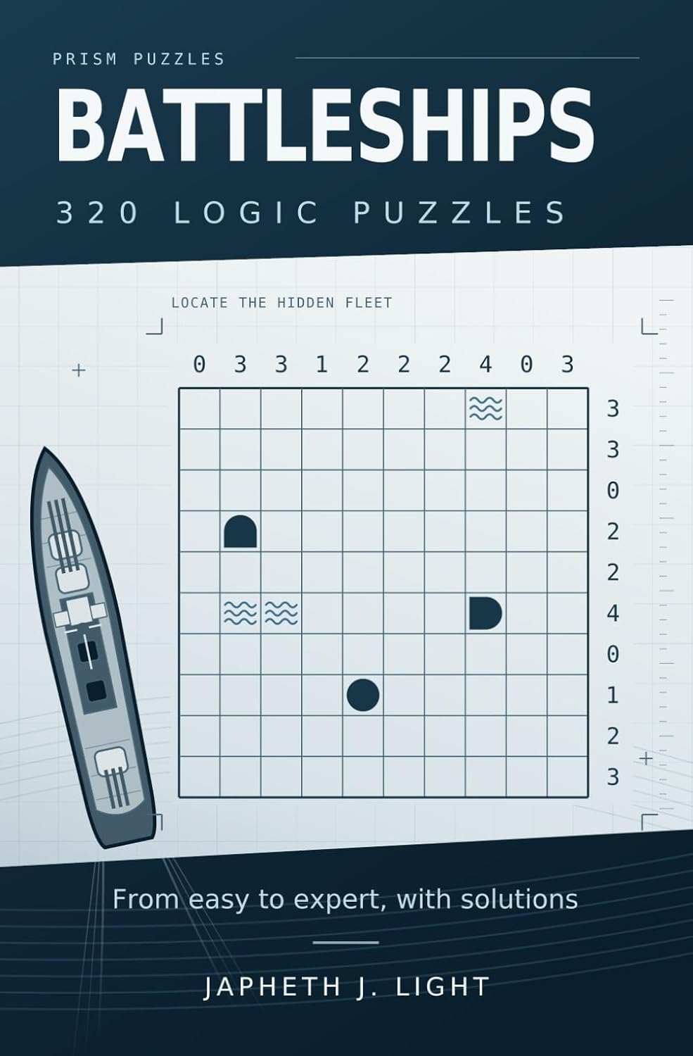 Battleships: 320 Logic Puzzles from Easy to Expert, with Solutions baixar o livro de graça