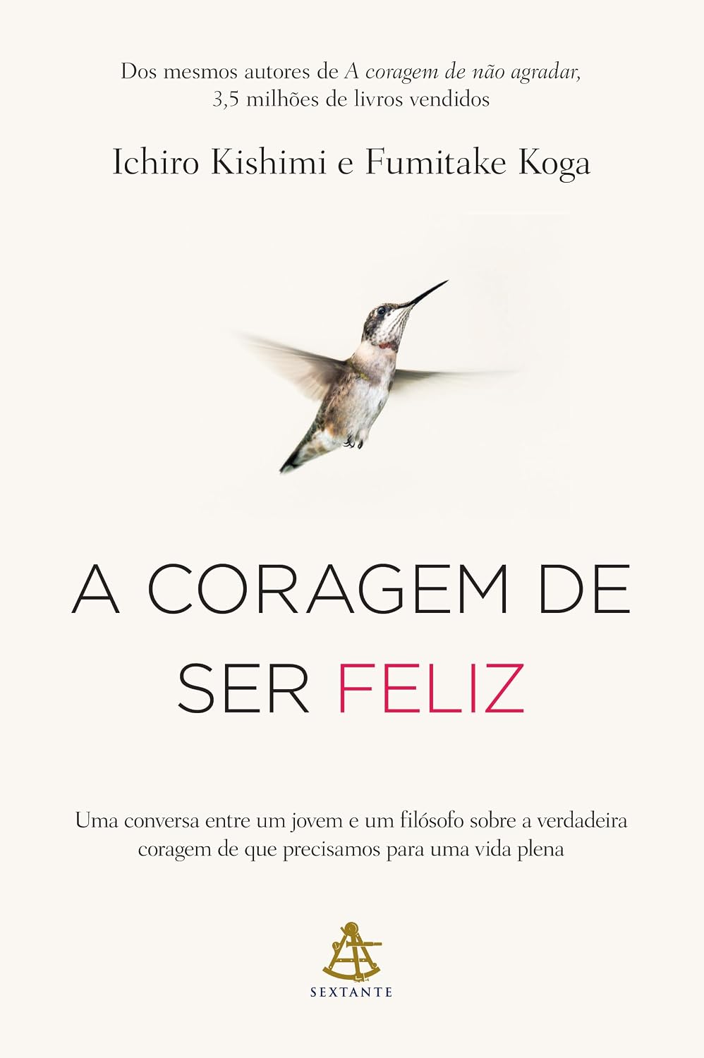 capítulo por capítulo baixar A coragem de ser feliz: Uma conversa entre um jovem e um filósofo sobre a verdadeira coragem de que precisamos para uma vida plena