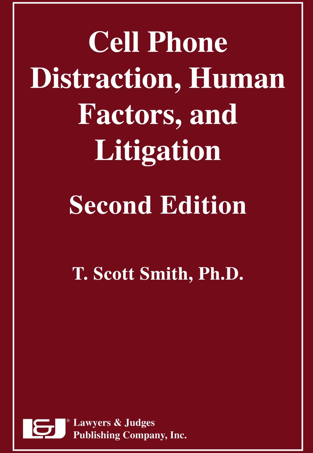 Cell Phone Distraction, Human Factors, and Litigation baixar livro de graça