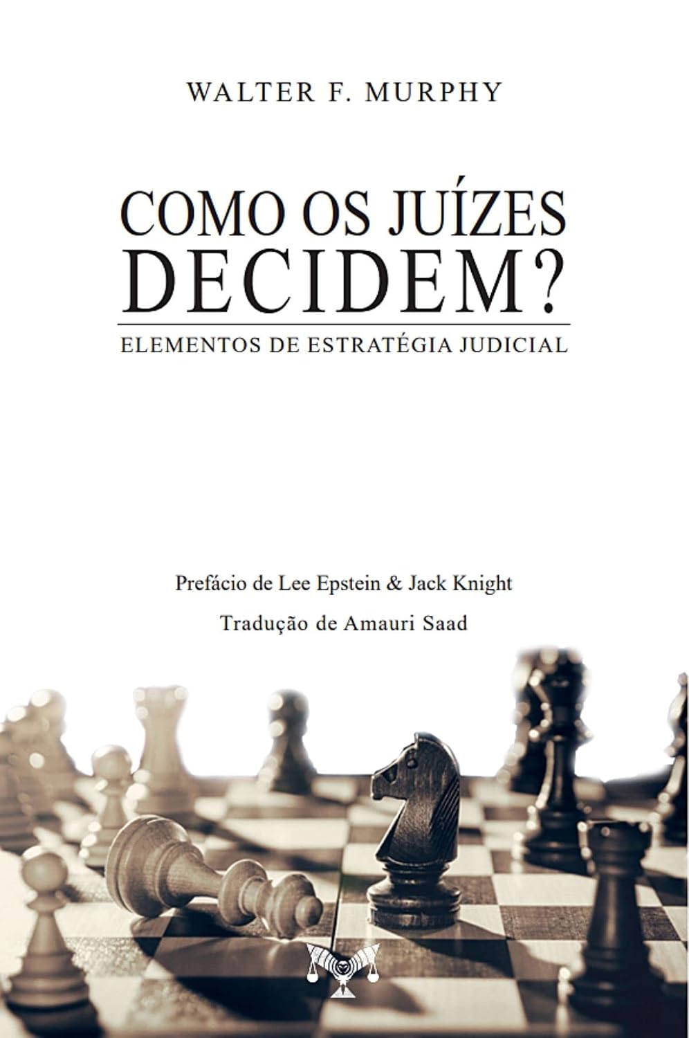 ler totalmente Como os Juízes Decidem? Elementos de Estratégia Judicial