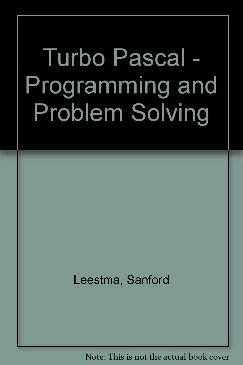 Turbo Pascal: Programming and Problem Solving baixar o livro de graça