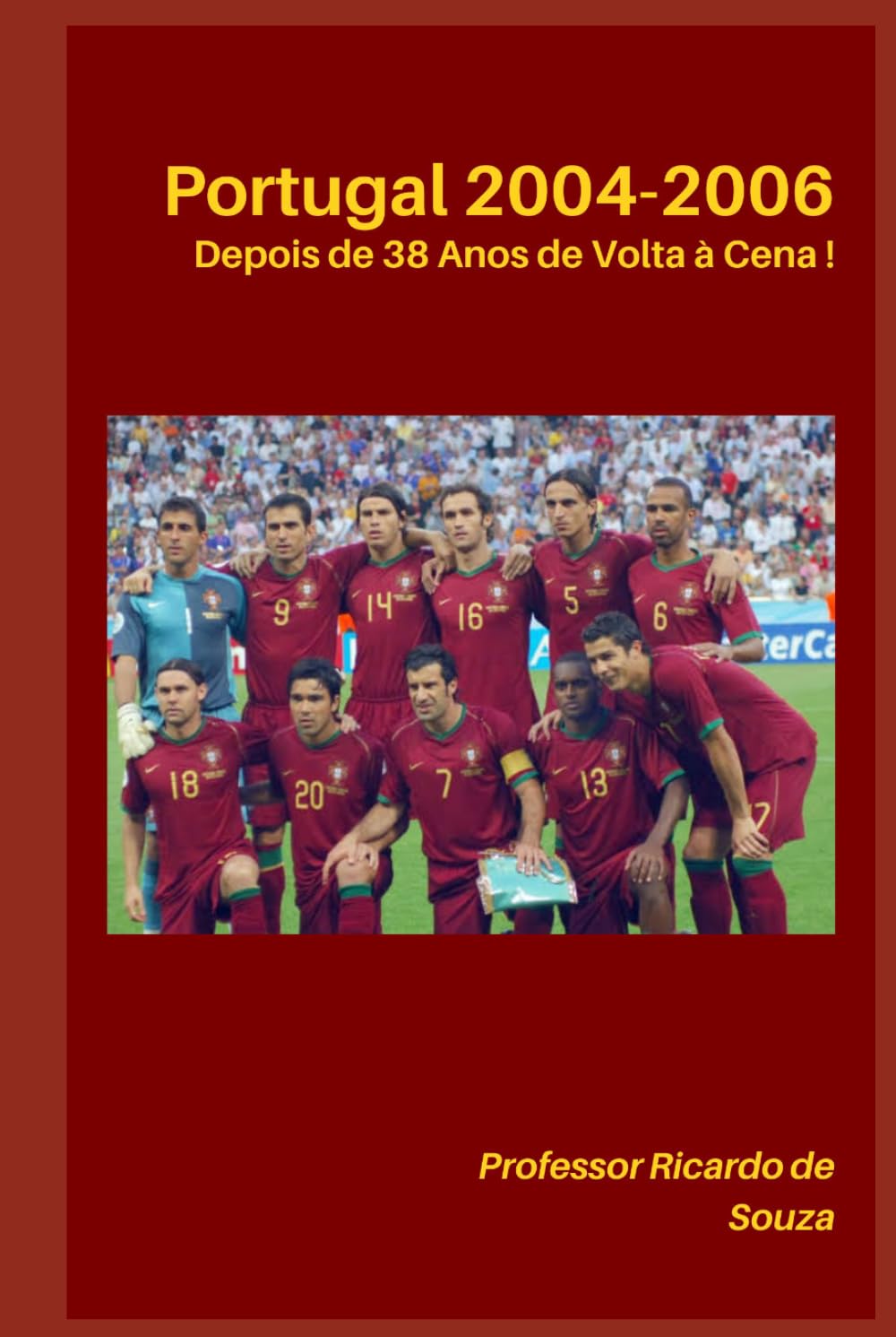 capítulo por capítulo baixar Portugal 2004-2006: Depois de 38 Anos de Volta à Cena ! (Portuguese Edition)