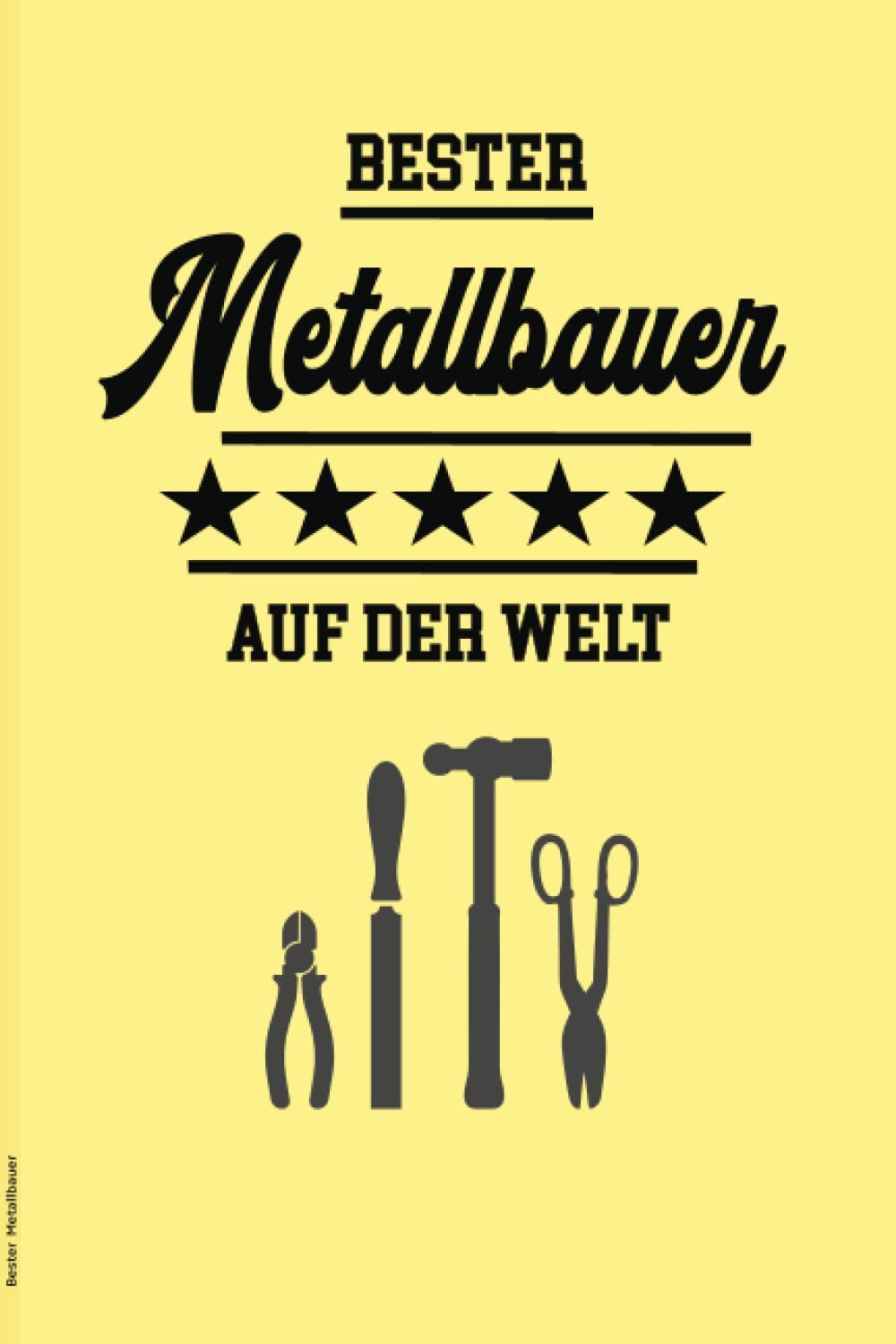 Bester Metallbauer: Danke Notizbuch für Handwerker ein praktisches Geschenk für Metallbauer als Danksagung die Überraschung beim Bedanken mit kleiner Geschenkidee nach guter Arbeit und Leistung baixar o livro de graça