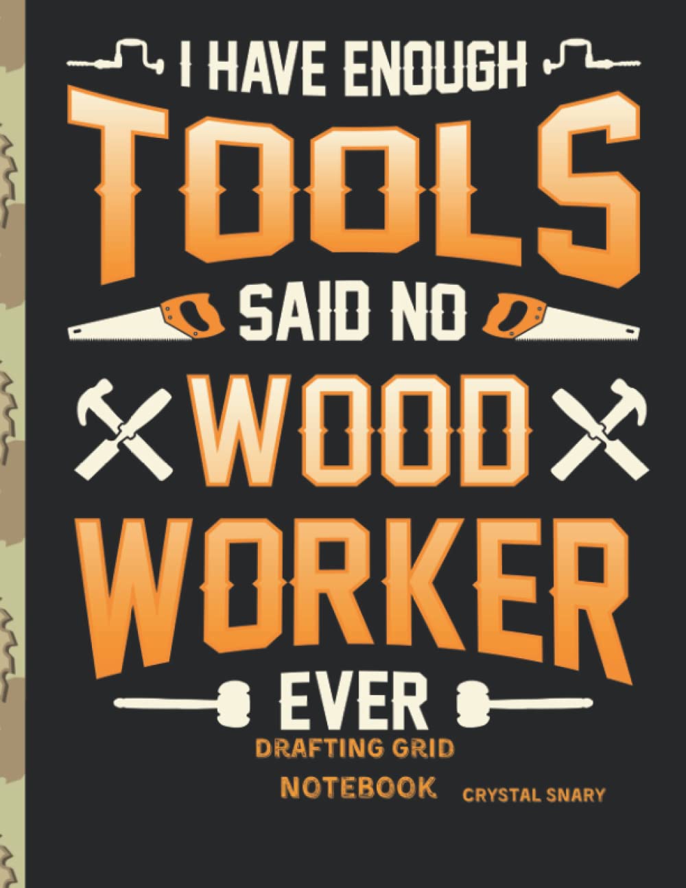 I Have Enough Tools Said No Wood Worker Ever Drafting Grid Notebook: Para desenhar todos os seus designs em escala. Um item essencial para todos os seus designs de carpintaria de trabalho de madeira. baixar livro de graça