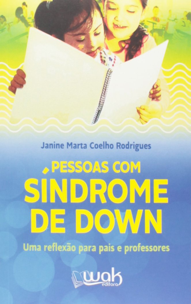 capítulo por capítulo baixar Pessoas com Síndrome de Down - Uma Reflexão Para Pais e Professores