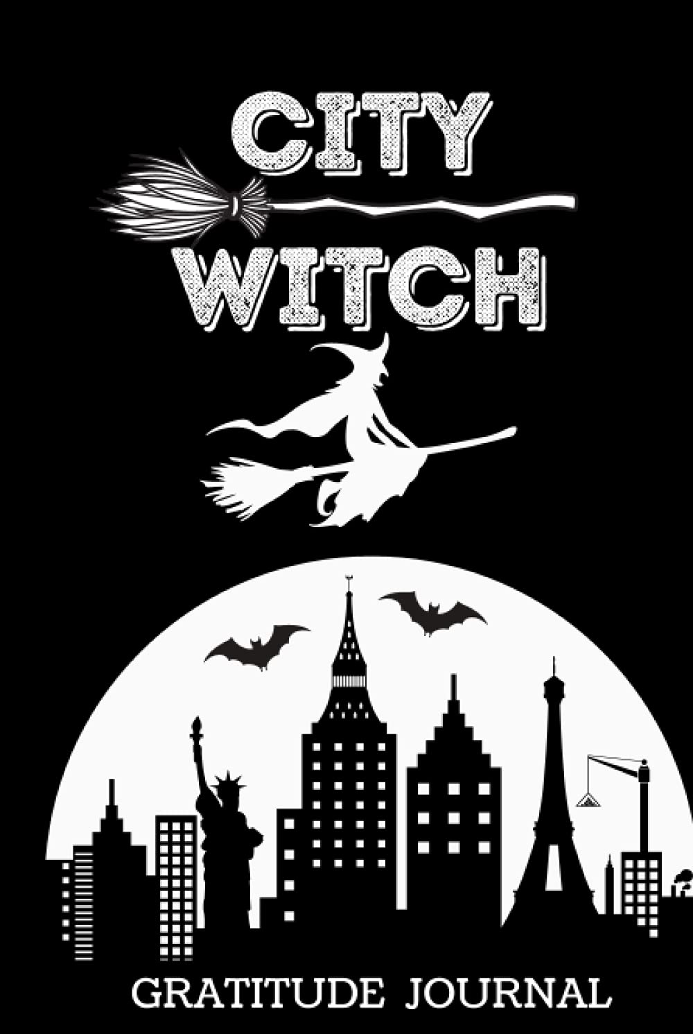 Gratitude Journal: The City Witch Halloween White Gratitude Journal | 5 Min Daily Gratitude Journal for Everyone | 5 min Journal | Edition - 7 baixar o livro de graça