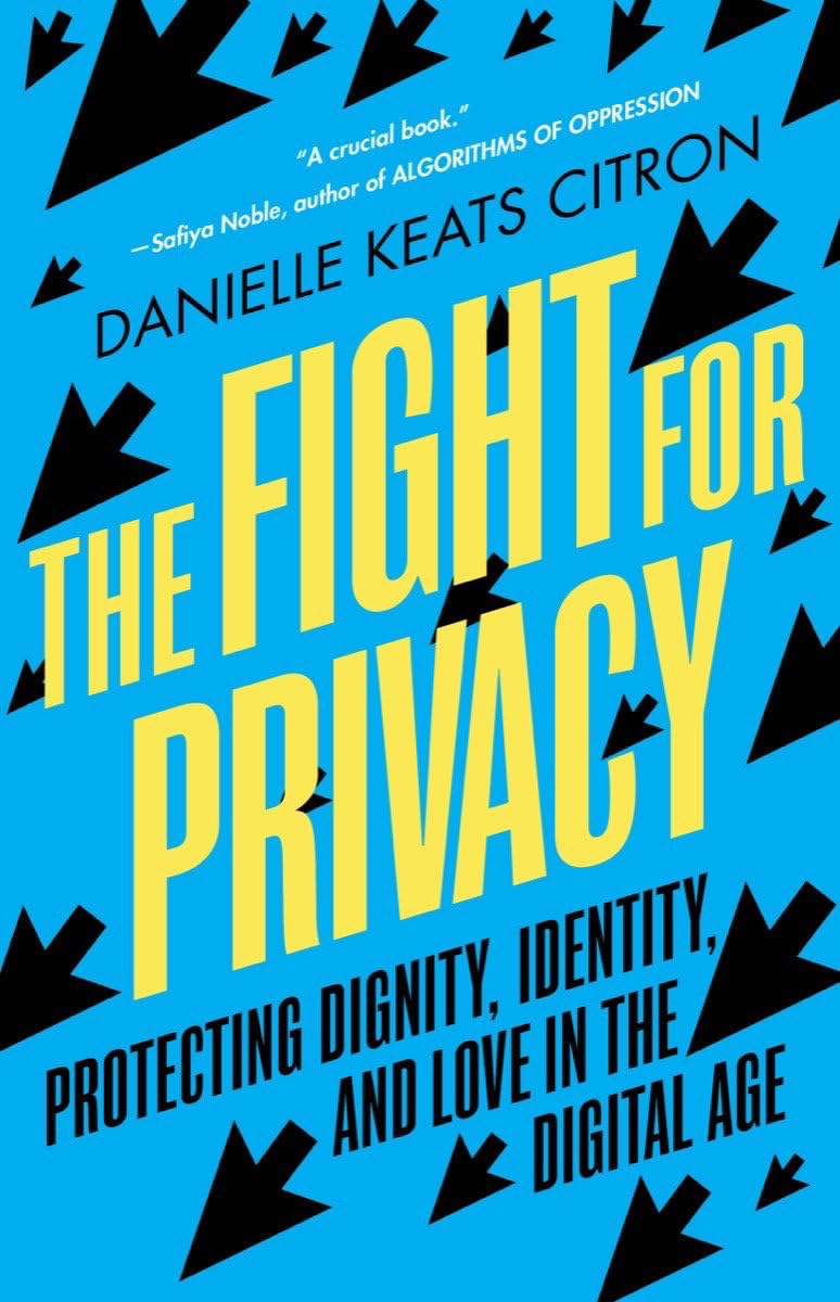 The Fight for Privacy: Protecting Dignity, Identity, and Love in the Digital Age baixar livro de graça