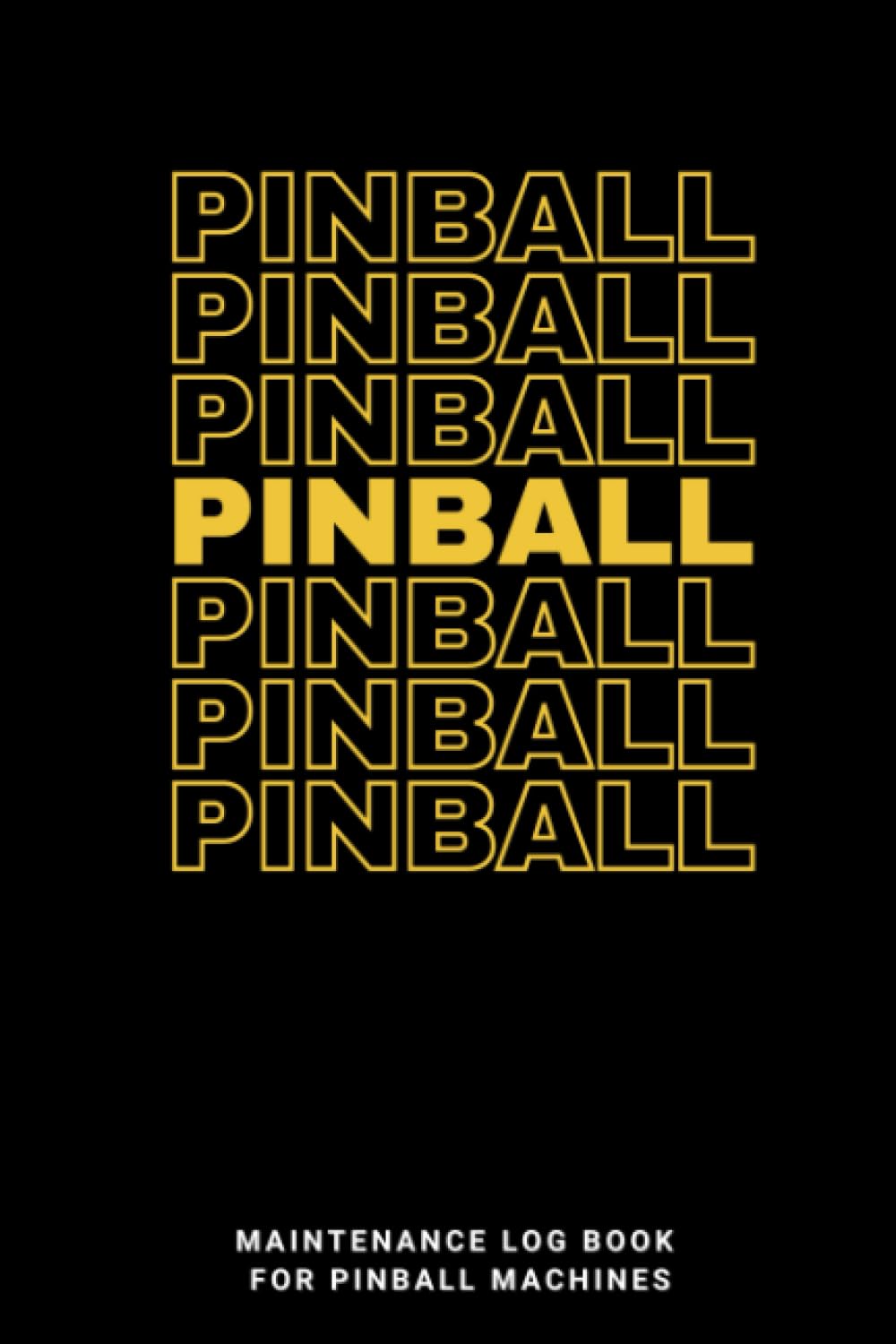 Maintenance Log Book for Pinball Machines: A Notebook for the Pinball Hobbyist baixar livro de graça