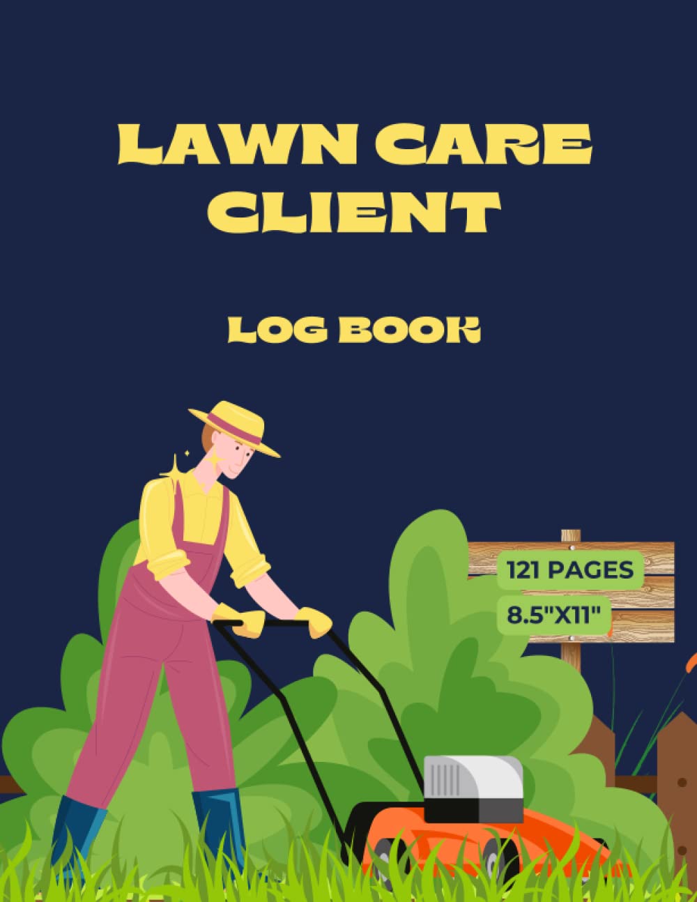 ler totalmente Lawn Care Client Log Book: Perfect Lawn Mowing and Landscape Appointment Logbook, Track and Keep Record, Minimal Cover Design, 121 Pages, 8.5x11 Inches.