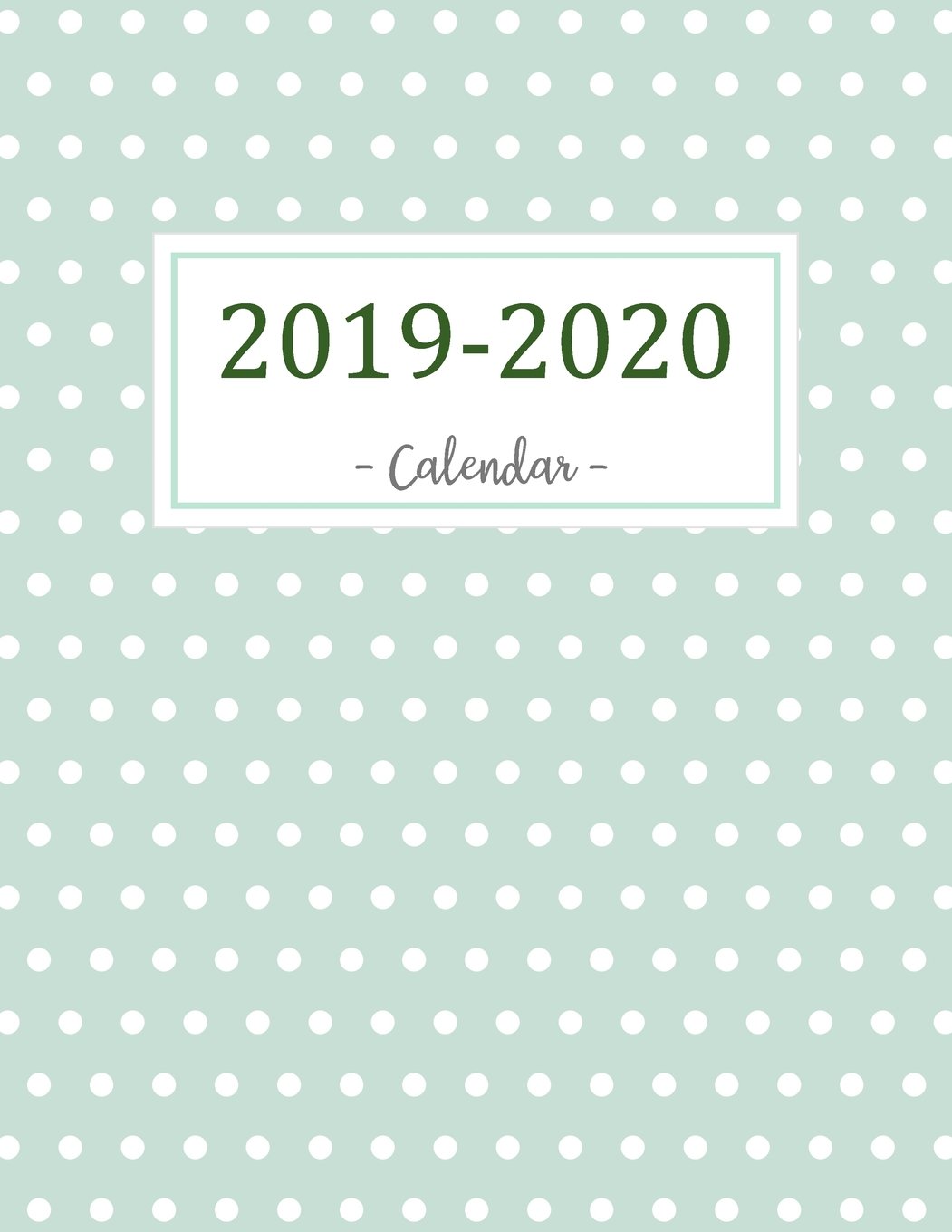 capítulo por capítulo baixar 2019-2020 Calendar: 2019 - 2020 Two Year Calendar Planner - Daily Weekly And Monthly Planners For Academic Agenda Schedule Organizer Logbook and Journal Notebook - Green Dot Cover