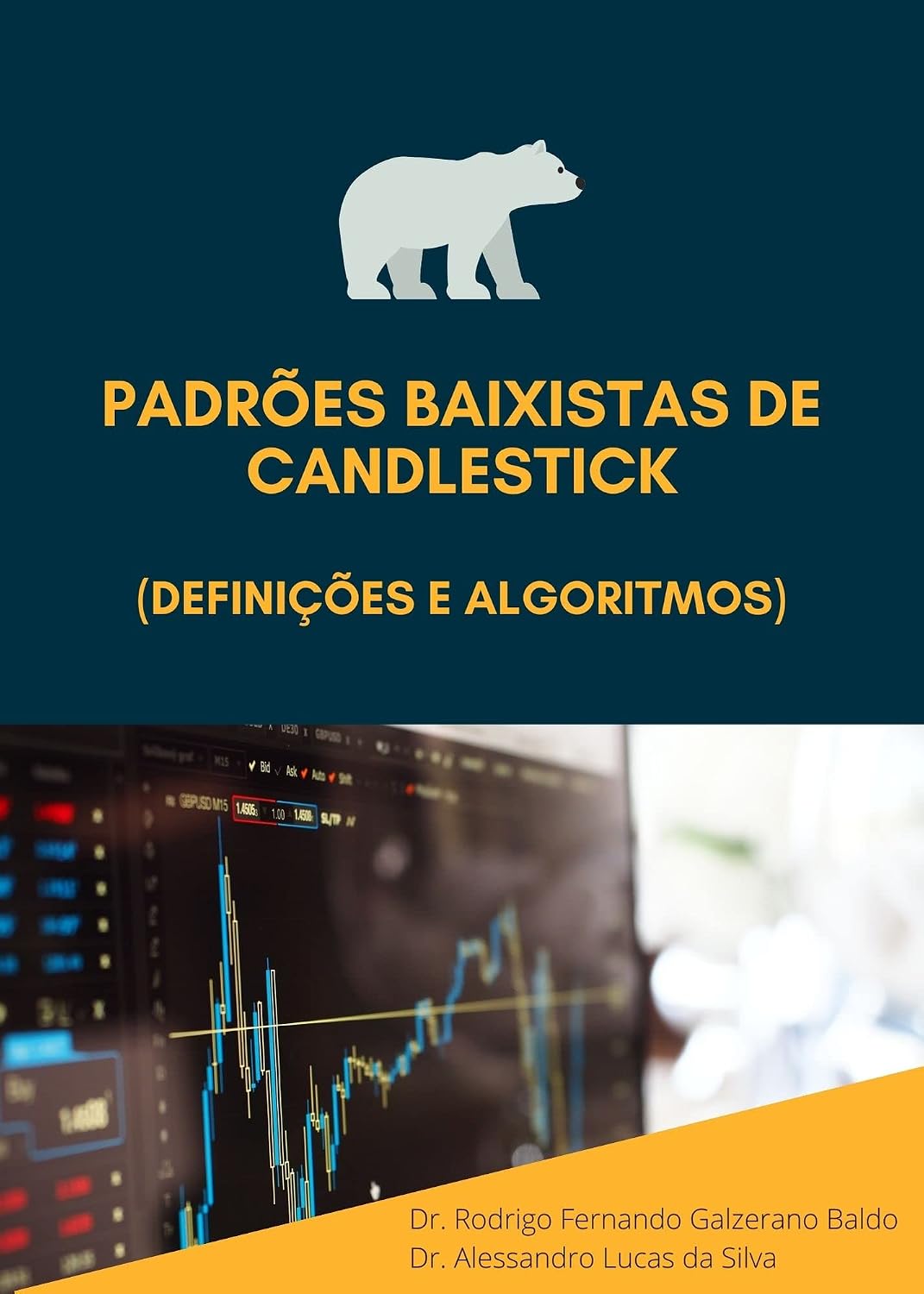 PADRÕES BAIXISTAS DE CANDLESTICKS (Definições e Algoritmos) baixar o livro de graça