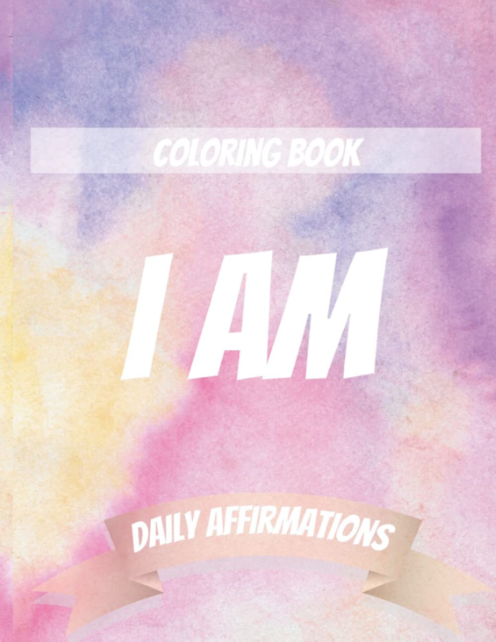 ler totalmente I AM...: Coloring Book