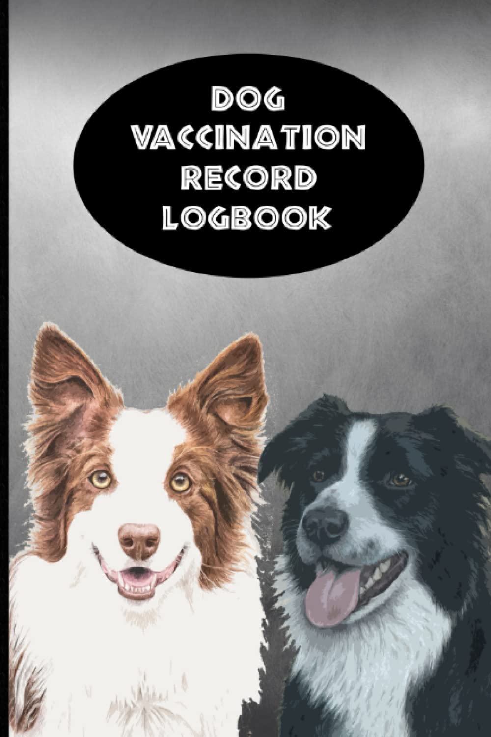 ler totalmente Dog Vaccination Record Logbook: Border Collie K-9 Medical Records Cute Puppies Black and Gray Vaccine Shots Health Journal to Keep Track of Weight, Treatments, Vet Contacts and more