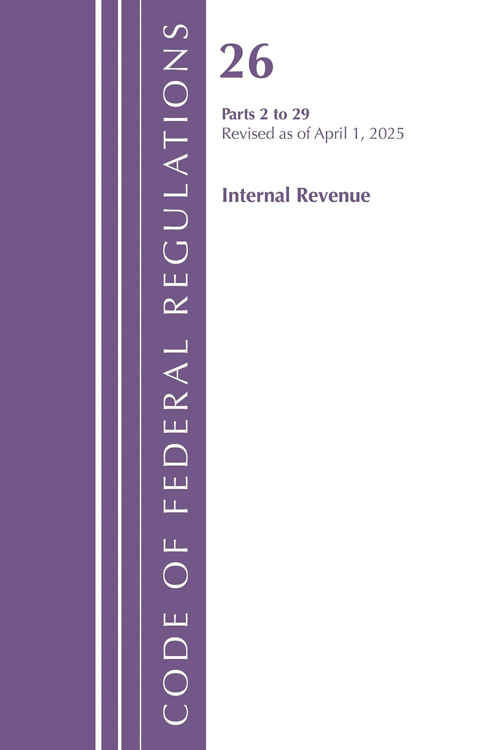 Code of Federal Regulations, Title 26 Internal REV 2-29, Revised as of January 2024 baixar o livro de graça