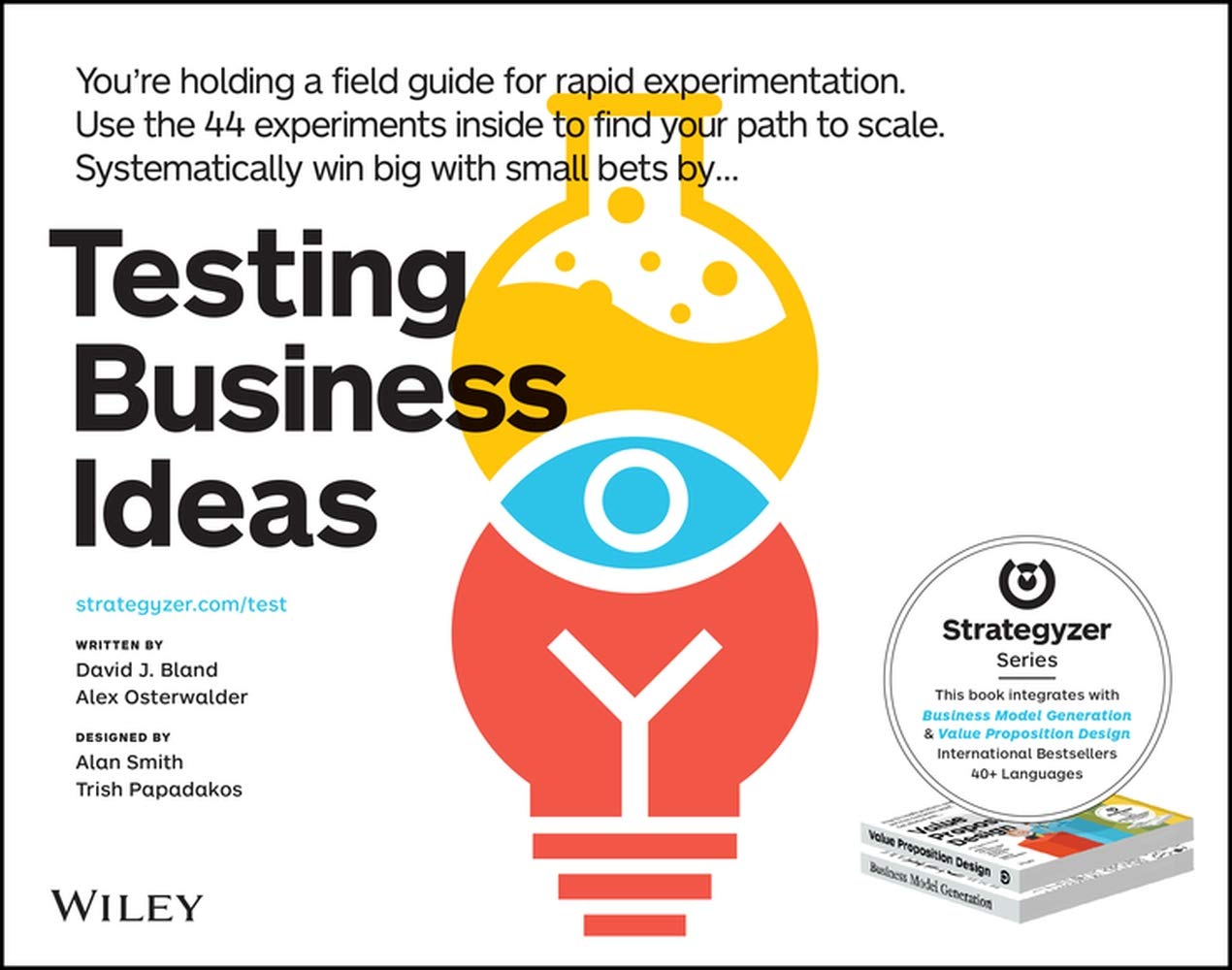 Testing Business Ideas: A Field Guide for Rapid Experimentation (Strategyzer) (English Edition) baixar o livro de graça