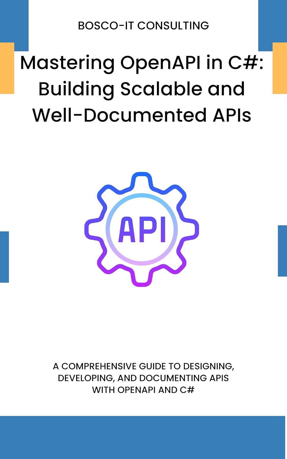 ler totalmente Mastering OpenAPI in C#: Building Scalable and Well-Documented APIs: A Comprehensive Guide to Designing, Developing, and Documenting APIs with OpenAPI and C# (English Edition)