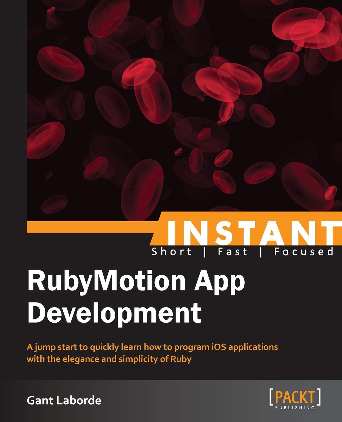 Instant RubyMotion App Development Starter baixar livro de graça