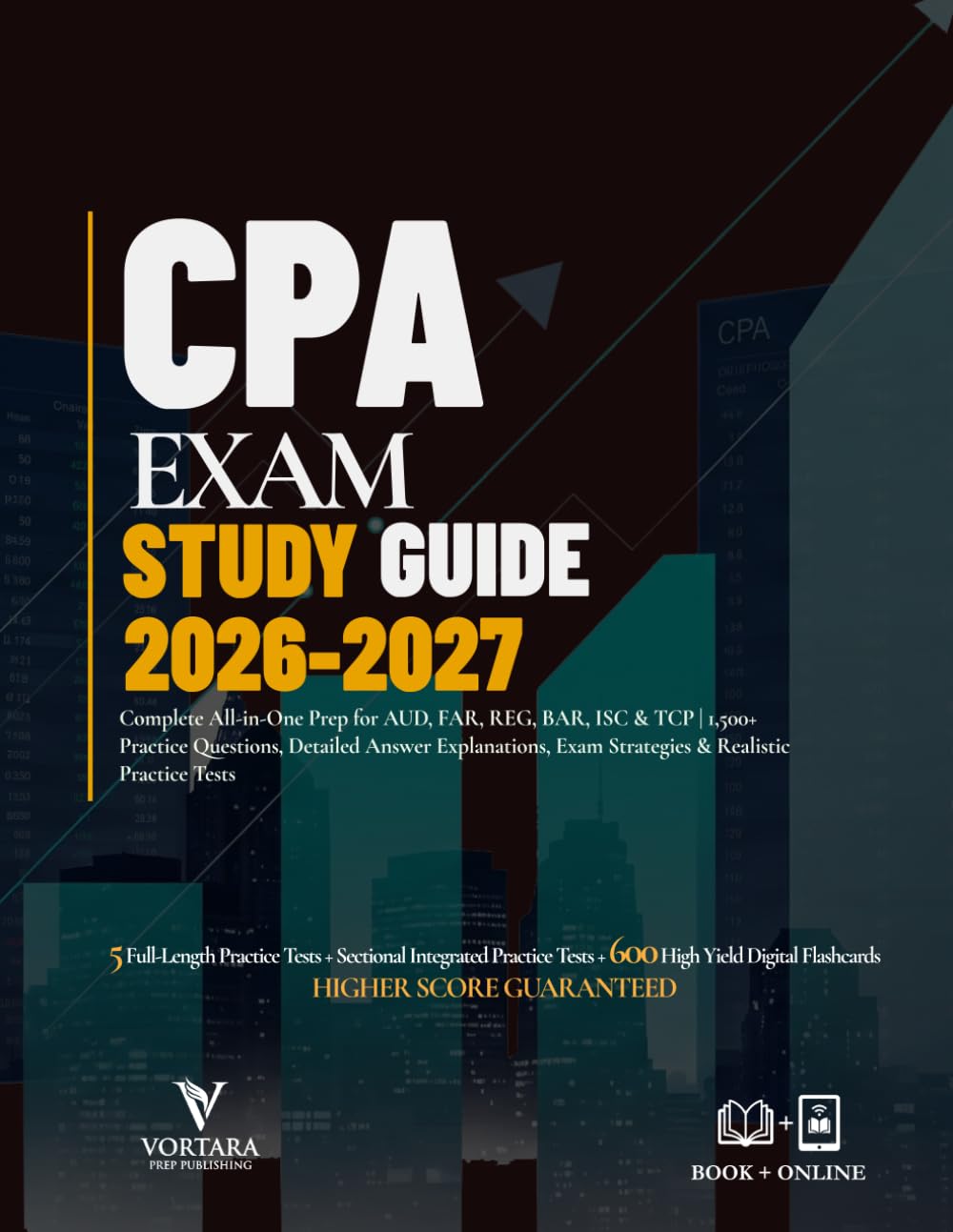 CPA EXAM STUDY GUIDE 2026-2027: Complete All-in-One Prep for AUD, FAR, REG, BAR, ISC & TCP | 1,500+ Practice Questions, Detailed Answer Explanations,... Practice Tests (Vortara Prep Academic Series) baixar livro de graça