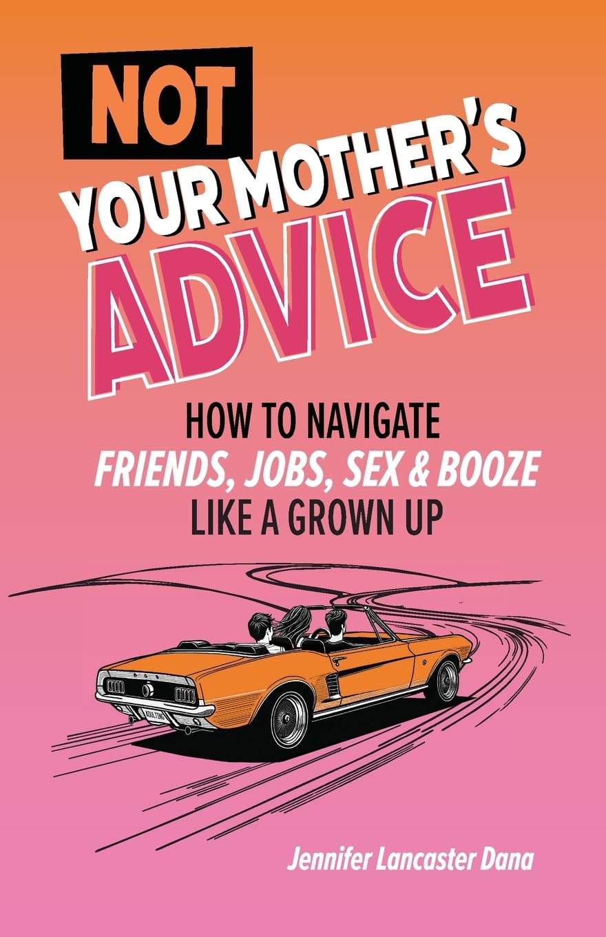 Not Your Mother's Advice baixar o livro de graça
