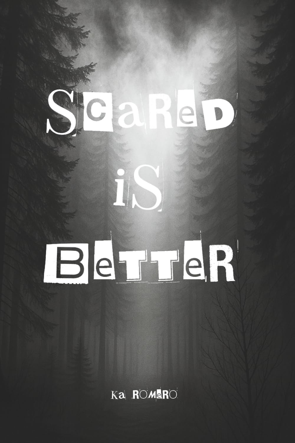 ler totalmente Scared is Better
