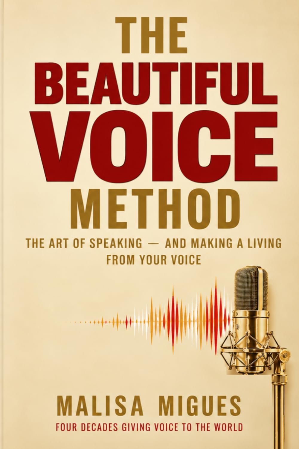capítulo por capítulo baixar THE BEAUTIFUL VOICE METHOD: The Art of Speaking — and Making a Living from Your Voice