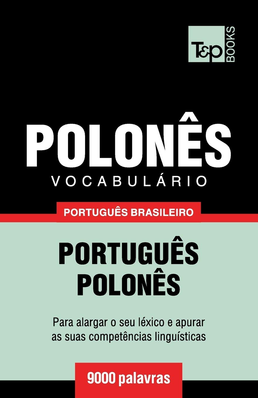 ler totalmente Vocabulário Português Brasileiro-Polonês - 9000 palavras: 147