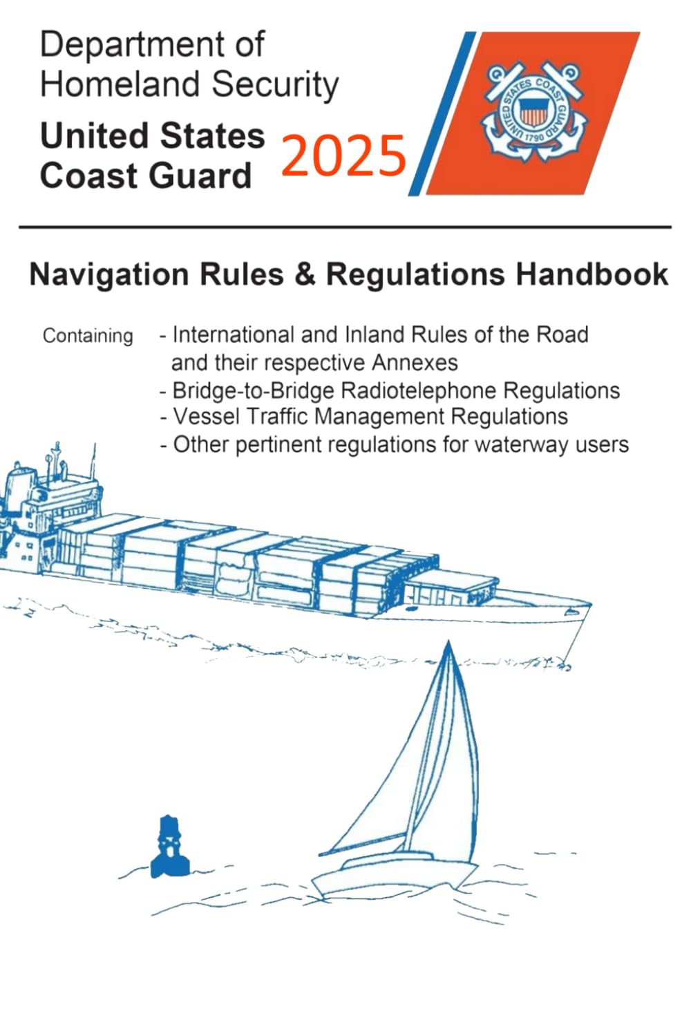 ler totalmente Navigation Rules And Regulations Handbook: International Regulations and U.S. Inland Navigation Rules; 2025 Edition - FULL COLOR