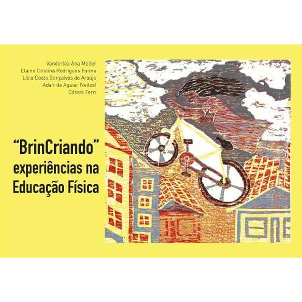BrinCriando: Experiências na Educação Física baixar o livro de graça