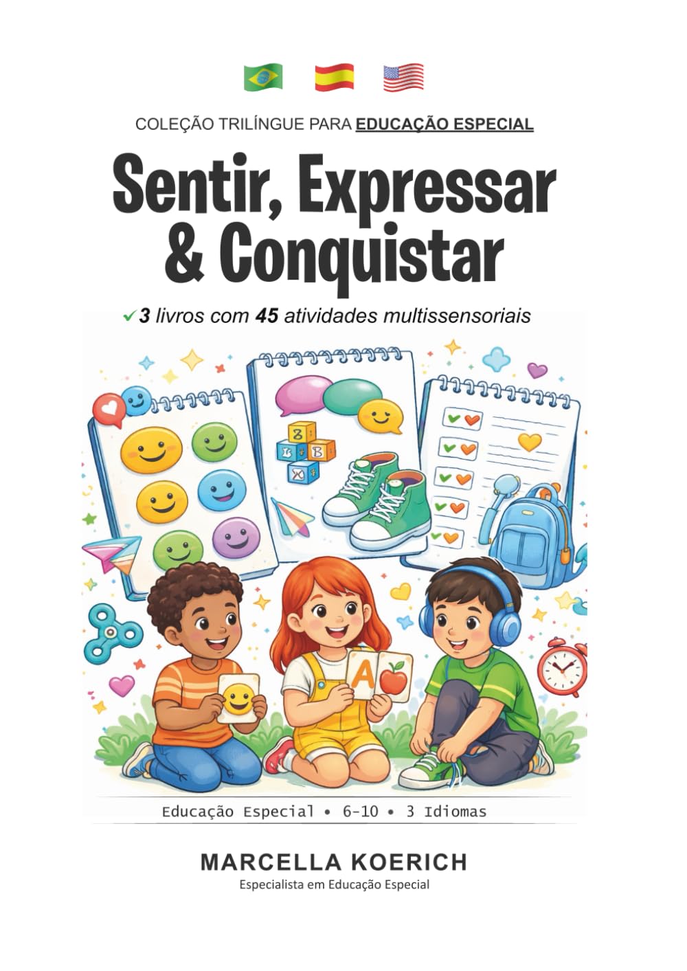 capítulo por capítulo baixar Sentir, Expressar & Conquistar: Coleção Trilingue para Educação Especial (Portuguese Edition)