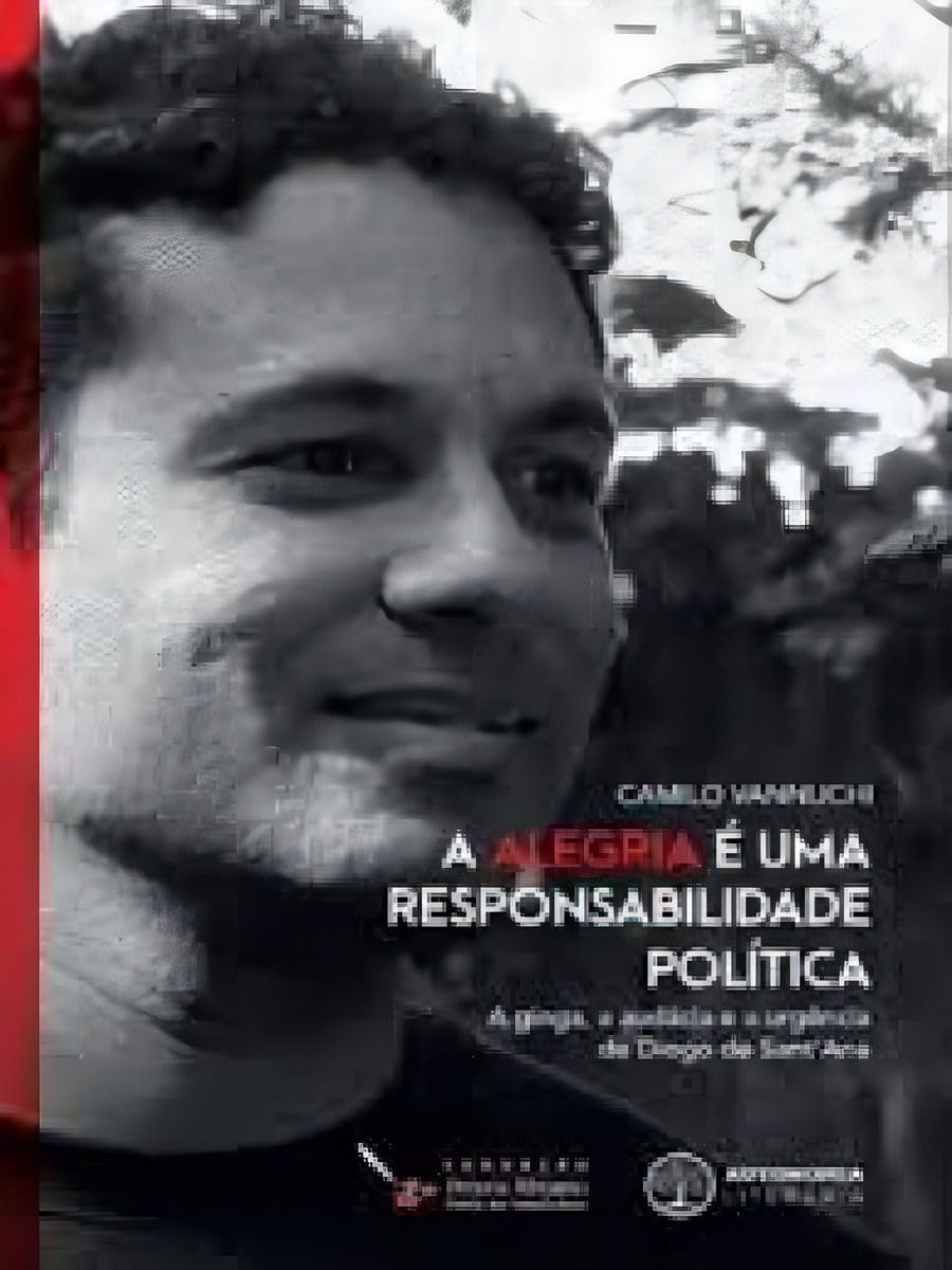 ler totalmente A alegria é uma responsabilidade política: A ginga, a audácia e a urgência de Diogo de Sant’Ana