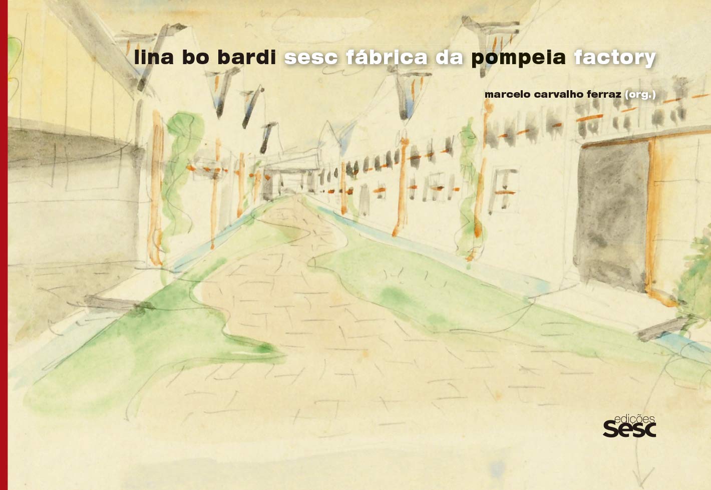 ler totalmente Sesc Fábrica da Pompeia